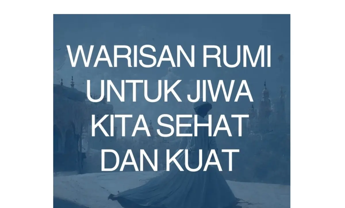 jalalludin rumi tentang hidup
